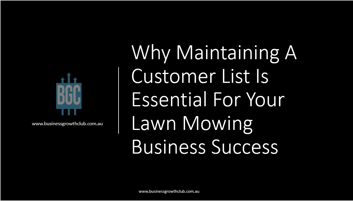 COVER Why Maintaining A Customer List Is Essential For Your Lawn Mowing Business Success