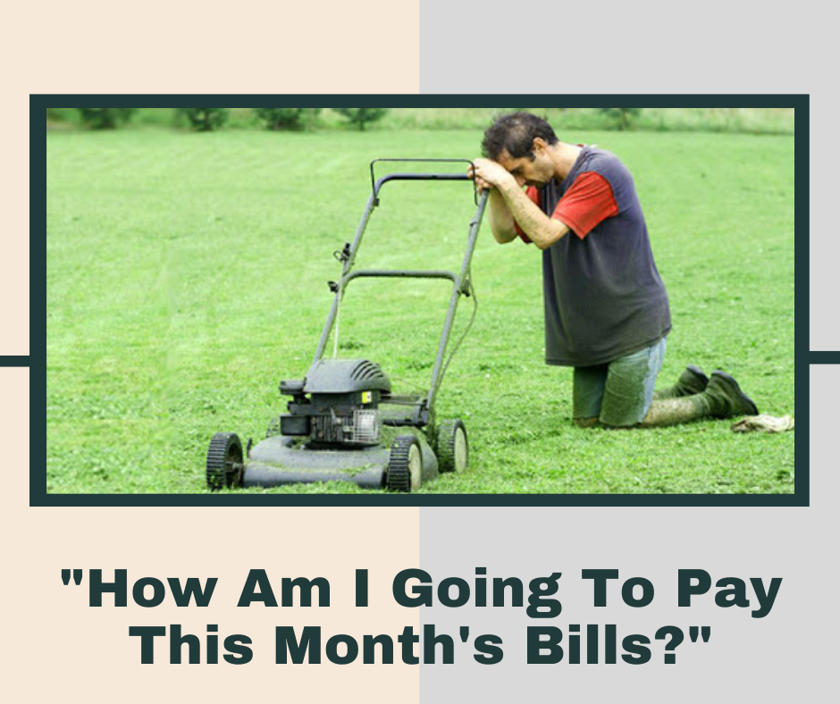 Marketing strategies for lawn mowing business How am i going to pay my bills